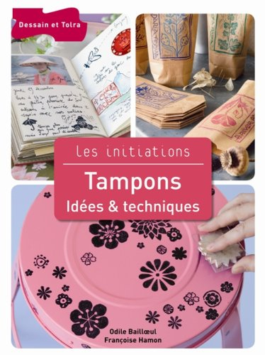 Tampons : idées & techniques