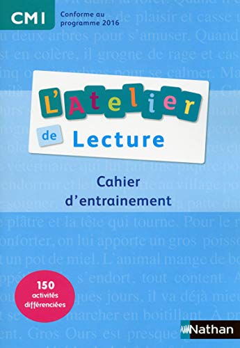 L'atelier de lecture CM1, cycle 3 : cahier d'entraînement