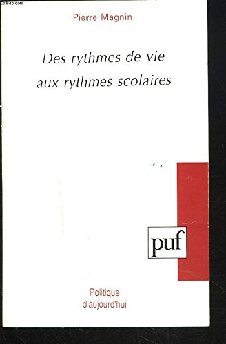 Des rythmes de vie aux rythmes scolaires