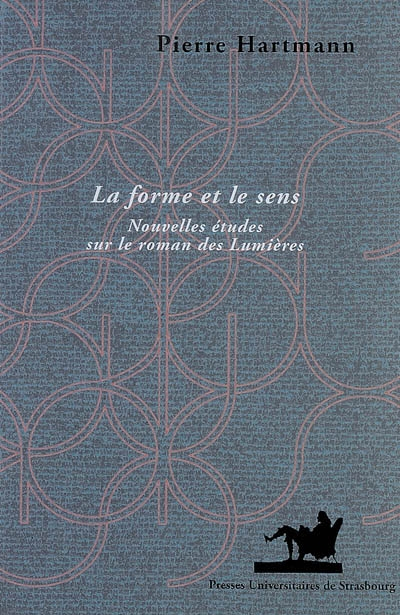 La forme et le sens. Nouvelles études sur le roman des Lumières