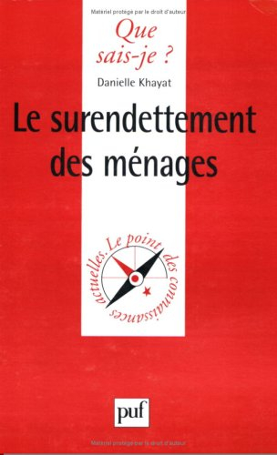 Le surendettement des ménages : à jour des lois du 23 janvier et du 29 juillet 1998