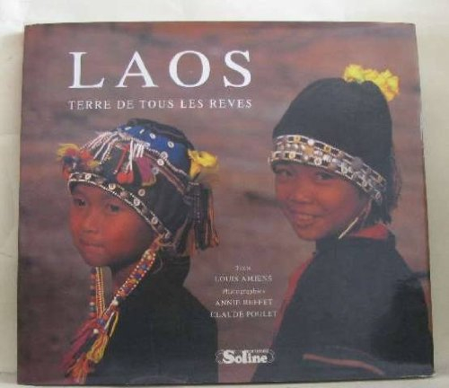 Le Laos : terre de tous les rêves