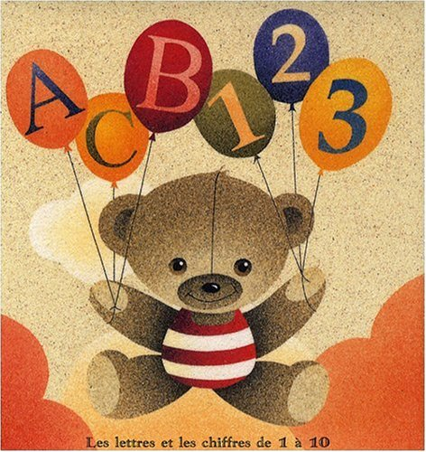 Abc 1, 2, 3 : les lettres et les chiffres de 1 à 10