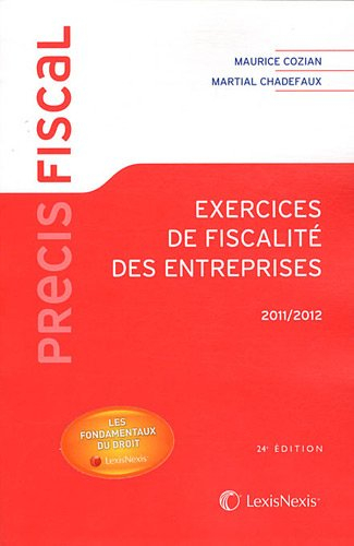Exercices de fiscalité des entreprises : 2011-2012