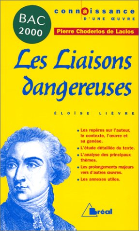 Les liaisons dangereuses, Pierre Choderlos de Laclos