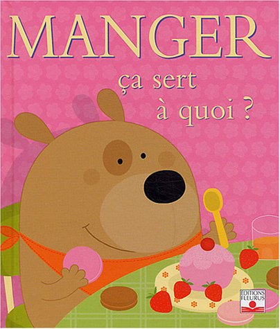 Manger, ça sert à quoi ?