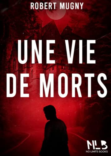 Une vie de morts