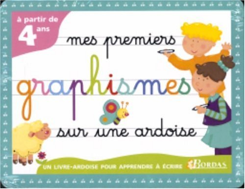 Mes premiers graphismes sur une ardoise : un livre-ardoise pour apprendre à écrire