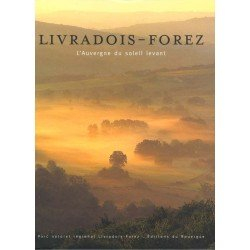 livradois-forez : l'auvergne du soleil levant