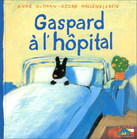 gaspard à l'hôpital