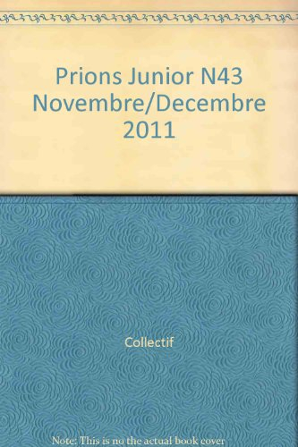 Prions Junior N43 Novembre/Decembre 2011
