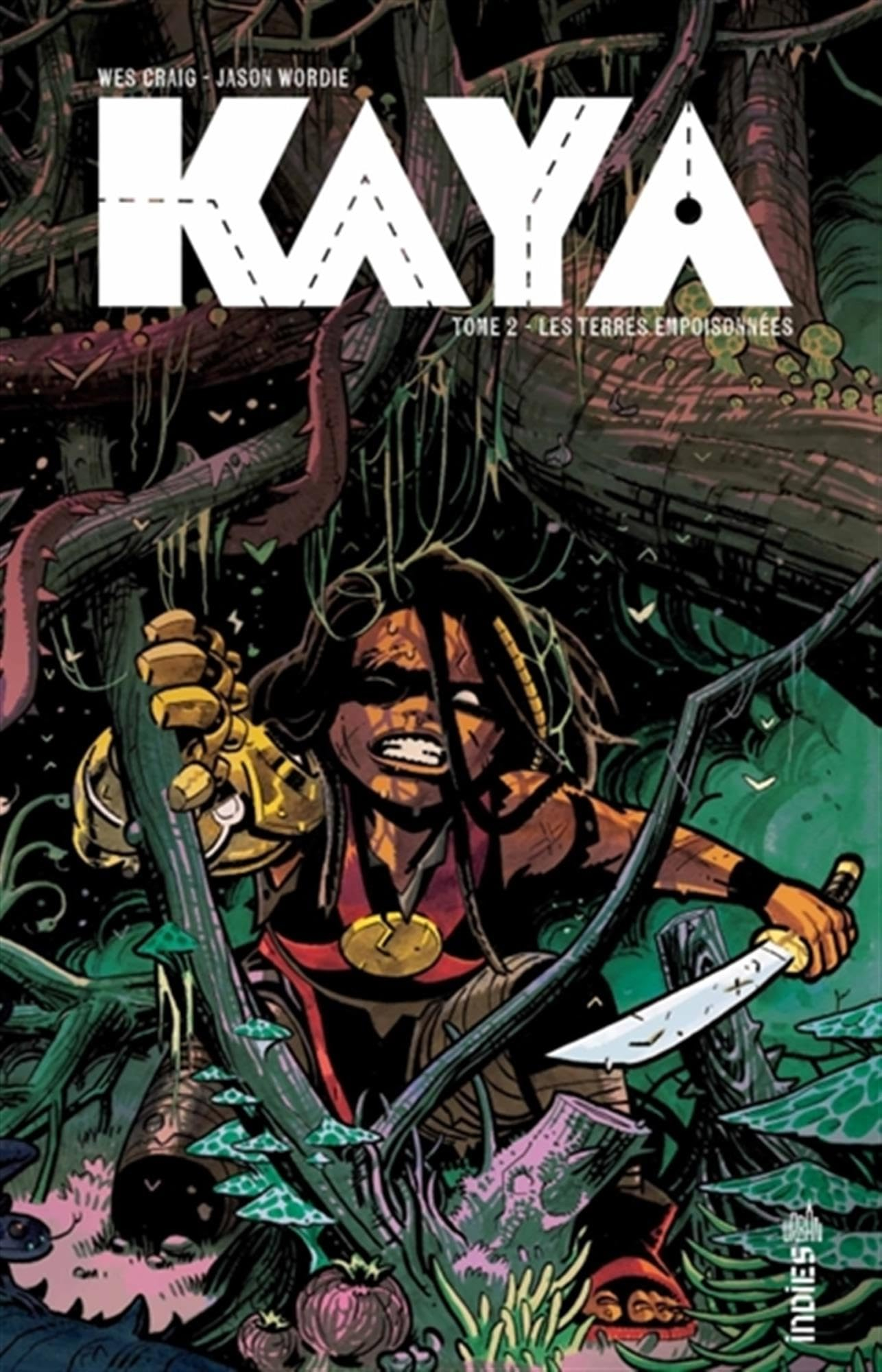 Kaya. Vol. 2. Les Terres empoisonnées