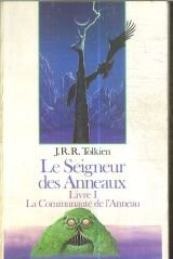 Le seigneur des anneaux. La communauté de l'anneau : livre I