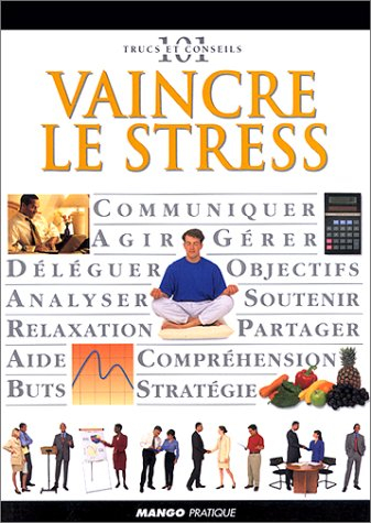 Vaincre le stress