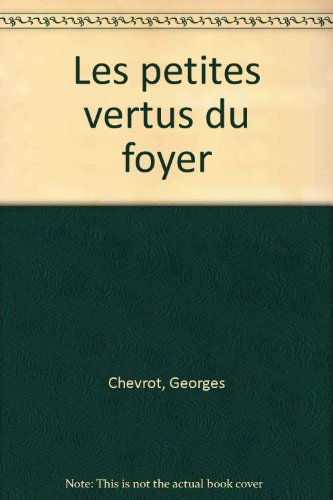 les petites vertus du foyer