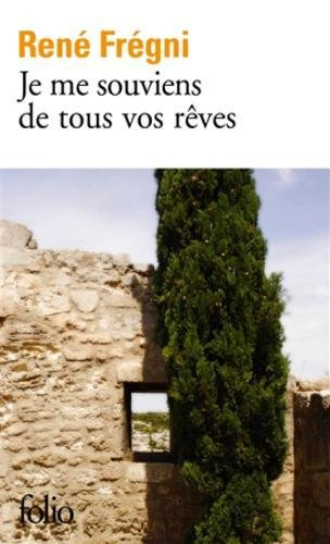 Je me souviens de tous vos rêves