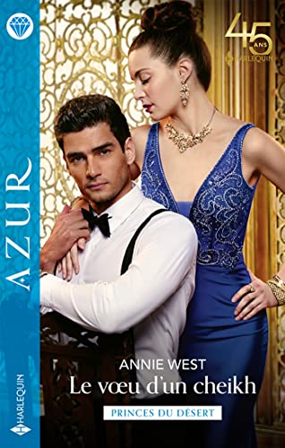 Le voeu d'un cheikh : princes du désert