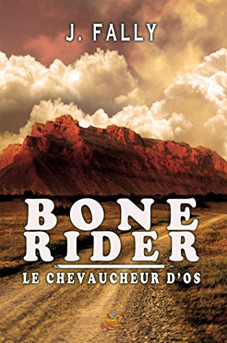 Bone Rider : le chevaucheur d'os