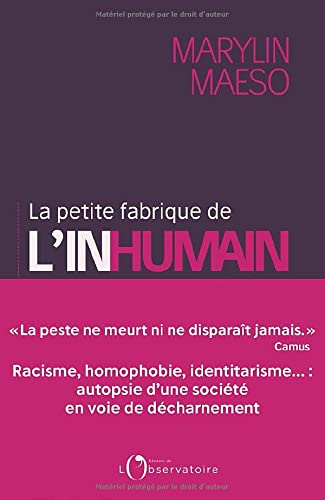 La petite fabrique de l'inhumain