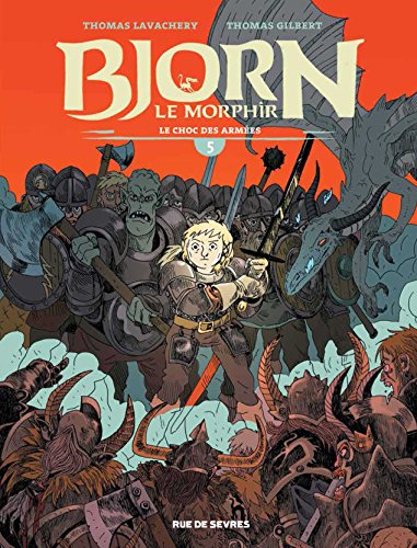 Bjorn le Morphir. Vol. 5. Le choc des armées