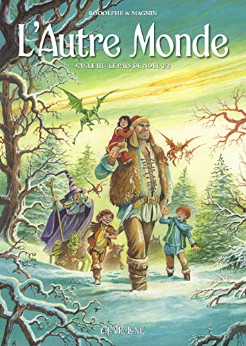 L'autre monde : cycle 3. Le pays de Noël : partie 2