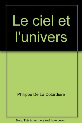 le ciel et l'univers