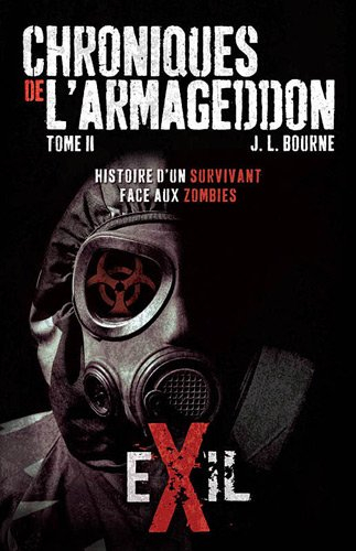 Chroniques de l'Armageddon. Vol. 2. Exil