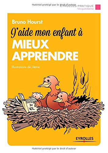 J'aide mon enfant à mieux apprendre