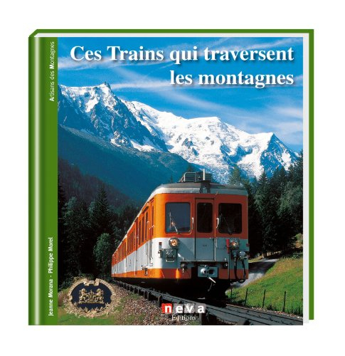 Trains de montagne : hauteur sur rails