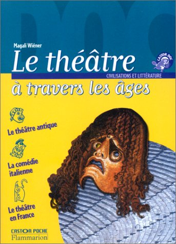 le théâtre à travers les âges