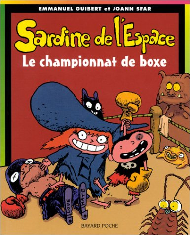 Sardine de l'espace. Vol. 5. Le championnat de boxe