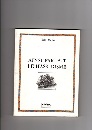 Ainsi parlait le hassidisme