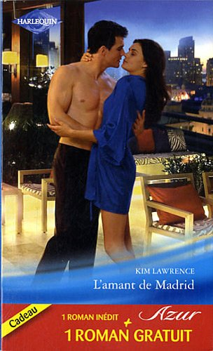 L'amant de Madrid. Comme un volcan...