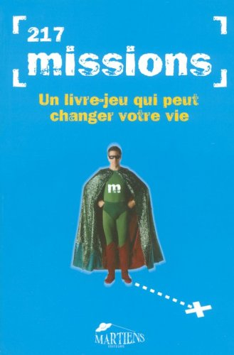 Mission ! : 220 défis qui peuvent changer votre vie