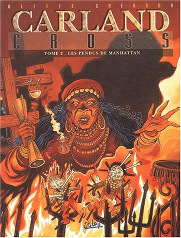 Carland Cross. Vol. 2. Les pendus de Manhattan