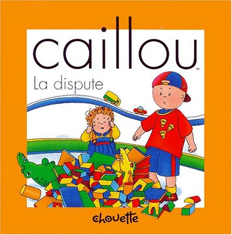 caillou - la dispute