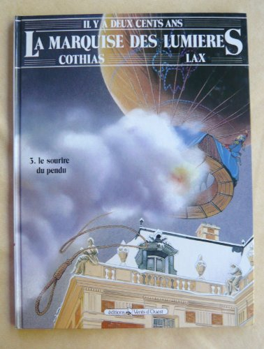 la marquise des lumieres t3 : le sourire du pendu