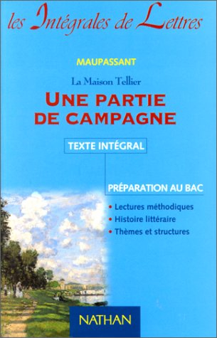 Une partie de campagne. La maison Tellier