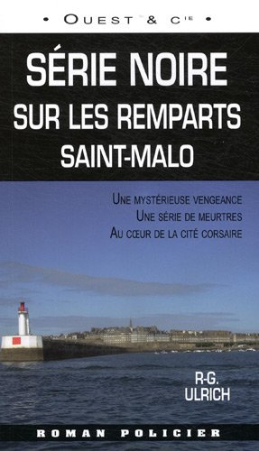 Série noire sur les remparts de Saint-Malo