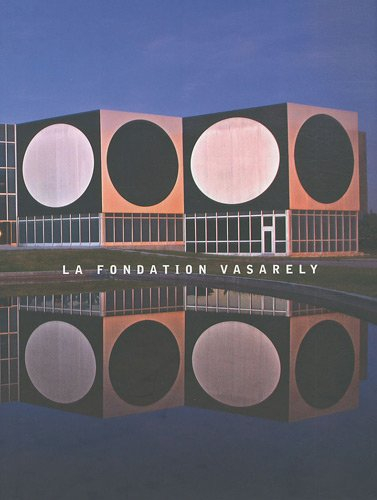 La Fondation Vasarely : de l'op art à la cité polychrome du bonheur