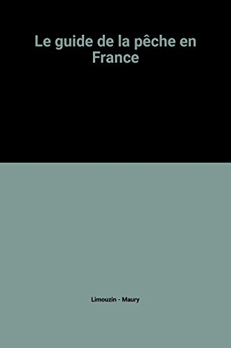 le guide de la pêche en france