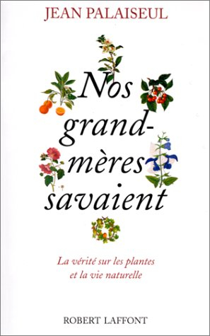 Nos grands-mères savaient