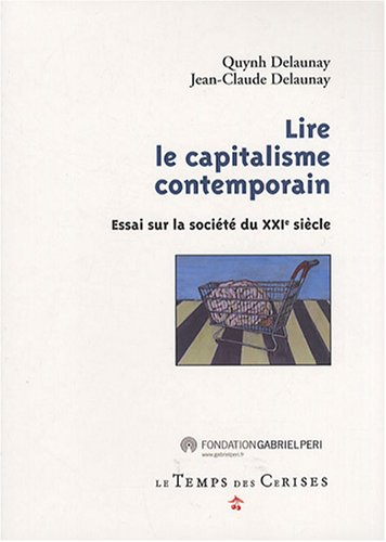 Lire le capitalisme contemporain : essai sur la société du XXIe siècle