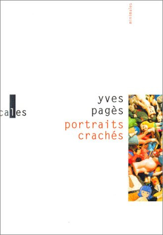 Portraits crachés. Répétition générale