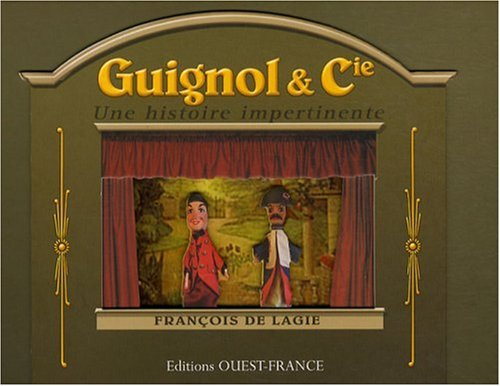 Guignol & Cie : une histoire impertinente