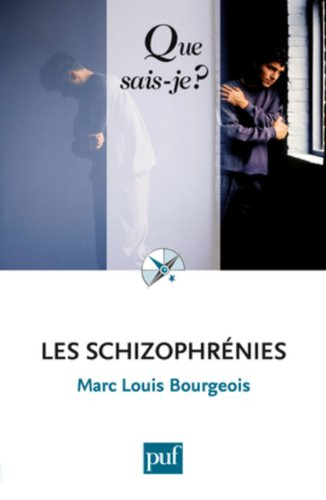 Les schizophrénies