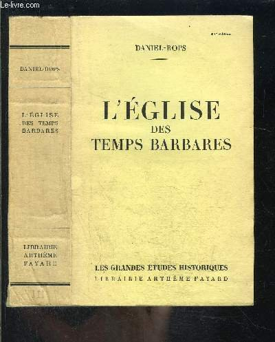 l'eglise des temps barbares