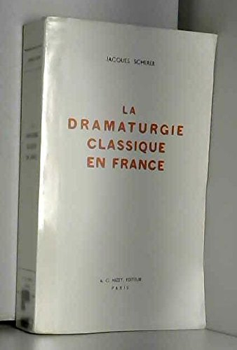 la dramaturgie classique en france