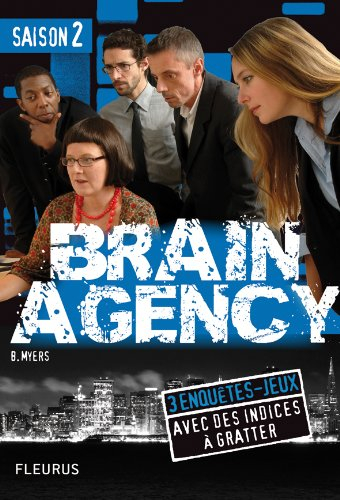 Brain agency : saison 2 : 3 enquêtes-jeux avec des indices à gratter