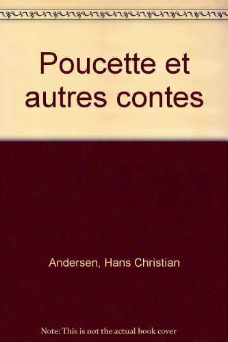 Poucette et autres contes
